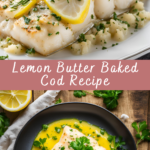 Lemon Butter Baked Cod Recipe